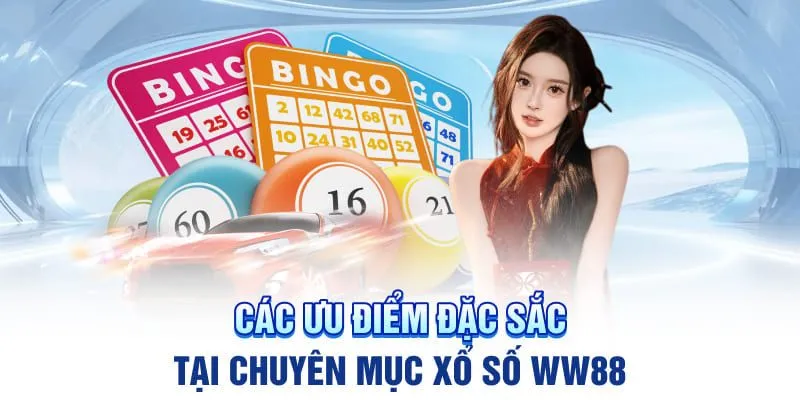 Các đặc điểm nổi bật của sảnh lô tô tại WW88