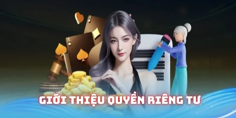 Thông tin cần biết về quyền riêng tư WW88