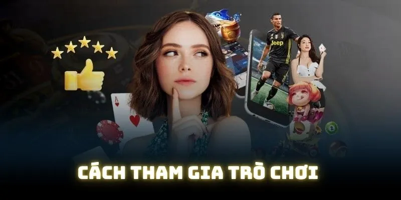 Quy trình tham gia game cụ thể cũng được nhà cái chia sẻ