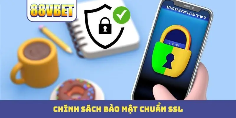chinh sach bao mat chuan ssl Chính sách bảo mật chuẩn SSL