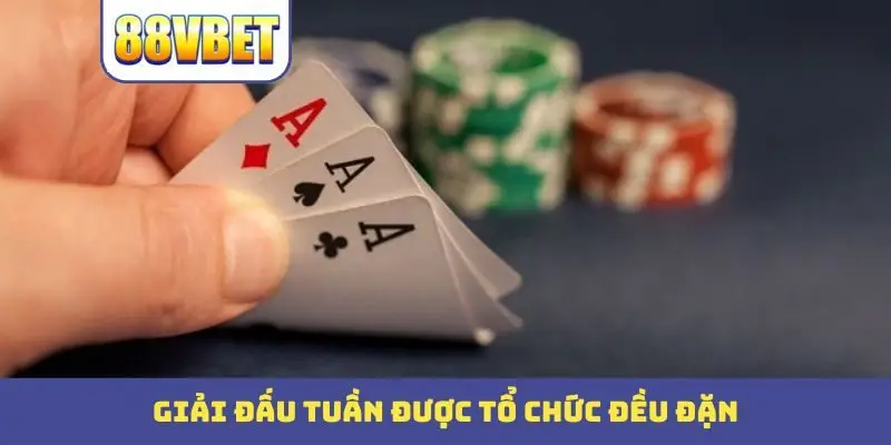 giai dau tuan duoc to chuc deu dan Giải đấu tuần được tổ chức đều đặn