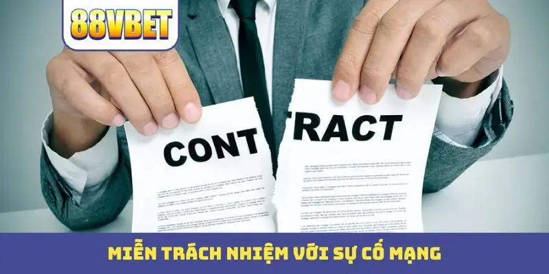 mien trach nhiem voi su co mang Miễn trách nhiệm với sự cố mạng